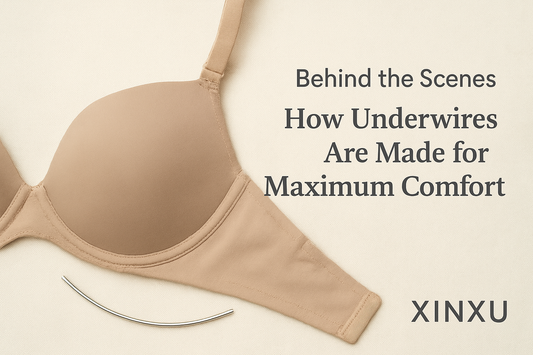 Behind the Scenes: How Underwires Are Made for Maximum Comfort